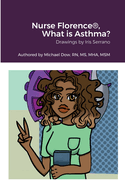 Nurse Florence(R), What is Asthma?