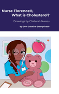 Nurse Florence(R), What is Cholesterol?