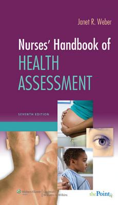 Nurses' Handbook of Health Assessment - Weber, Janet R, RN, Edd