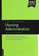 Nursing Administration Review and Resource Manual
