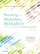 Nursing and Midwifery Research: Methods and Appraisal for Evidence Based Practice 6th Edition