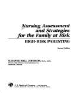 Nursing Assessment and Strategies for the Family at Risk: High-Risk Parenting