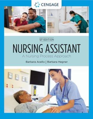 Nursing Assistant: A Nursing Process Approach - Acello, Barbara, and Hegner, Barbara