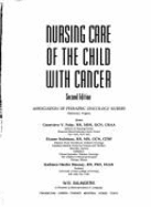 Nursing Care of the Child with Cancer - Apon, and Association of Pediatric Oncology Nurses, and Fochtman, Dianne (Editor)