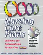 Nursing Care Plans: Guidelines for Individualizing Patient Care (Book with CD-ROM)