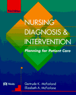 Nursing Care Plans: Nursing Diagnoses and Intervention