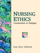Nursing Ethics: Communities in Dialogues
