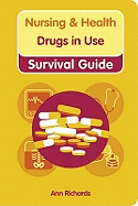 Nursing & Health Survival Guide: Drugs in Use