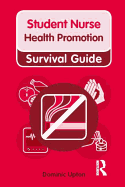 Nursing & Health Survival Guide: Health Promotion