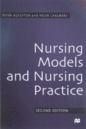 Nursing Models and Nursing Practice