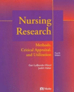 Nursing Research: Methods, Critical Appraisal, and Utilization