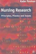 Nursing Research: Principles, Process and Issues