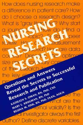 Nursing Research Secrets - Oman, Kathleen S, and Krugman, Mary, PhD, RN, and Fink, Regina M, RN, PhD, Faan