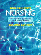 Nursing: The Reflective Approach to Adult Nursing Practice