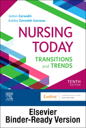 Nursing Today - Binder Ready: Transition and Trends