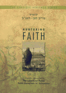 Nurturing Faith (CHS): Chassidic Heritage Series