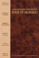 Nurturing Faith Through the Book of Mormon: The 24th Annual Sidney B. Sperry Symposium