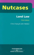 Nutcases Land Law - Weldon, John, and Chang, Chris