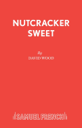 Nutcracker Sweet