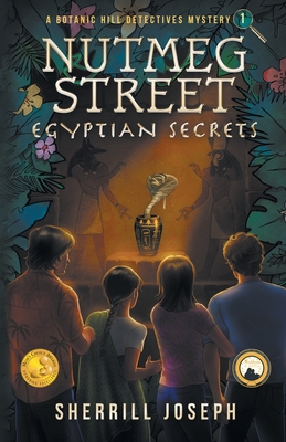 Nutmeg Street: Egyptian Secrets - Joseph, Sherrill Marie
