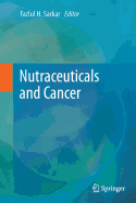 Nutraceuticals and Cancer