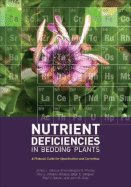 Nutrient Deficiencies in Bedding Plants: A Pictorial Guide for Identification and Correction