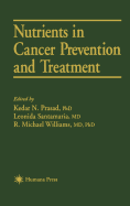 Nutrients in Cancer Prevention and Treatment