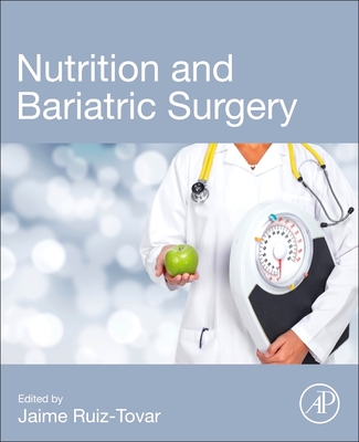 Nutrition and Bariatric Surgery - Ruiz-Tovar, Jaime (Editor)