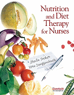Nutrition and Diet Therapy for Nurses