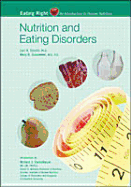 Nutrition and Eating Disorders - Smolin, Lori A., and Grosvenor, Mary B.