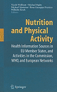 Nutrition and Physical Activity: Health Information Sources in EU Member States, and Activities in the Commission, WHO, and European Networks