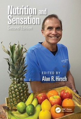 Nutrition and Sensation - Hirsch, Alan R (Editor)