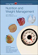 Nutrition and Weight Management - Smolin, Lori A, and Grosvenor, Mary B, and Chelsea House Publishers (Creator)