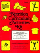 Nutrition Curriculum, Level 1: Grades 5-8 - Bell, Paul, and Bredbenner, Carol Byrd, and Hsu, Lily