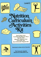 Nutrition Curriculum, Level 2: Grades 9-12