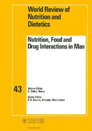 Nutrition, Food and Drug Interactions in Man: International Symposium, Paris, November 1982
