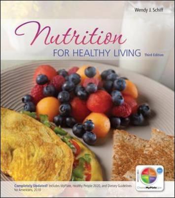 Nutrition for Healthy Living - Schiff, Wendy