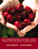 Nutrition for Life - Thompson, Janice, and Manore, Melinda