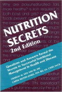 Nutrition Secrets - Van Way, Charles W, and Ireton-Jones, Carol, PhD, Rd, LD, Cnsd, Facn