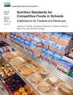 Nutrition Standards for Competitive Foods in Schools: Implications for Foodservice Revenues
