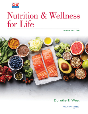 Nutrition & Wellness for Life - West Ph D, Dorothy F