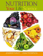 Nutrition: Your Life Science