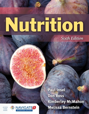 Nutrition - Insel, Paul, and Ross, Don, and McMahon, Kimberley