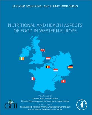 Nutritional and Health Aspects of Food in Western Europe - Braun, Susanne (Editor), and Zbert, Christina (Editor), and Argyropoulos, Dimitrios (Editor)