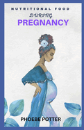 Nutritional Food During Pregnancy