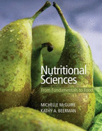 Nutritional Sciences: From Fundamentals to Food - McGuire, Michelle, and Beerman, Kathy A