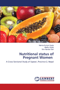 Nutritional status of Pregnant Women