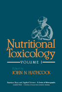 Nutritional Toxicology - Hathcock, John N