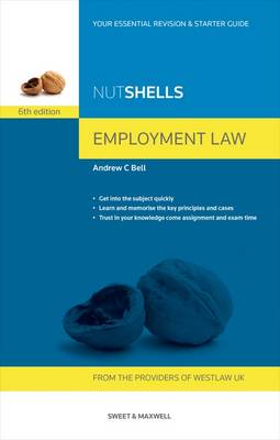 Nutshells Employment Law - Bell, Andrew C