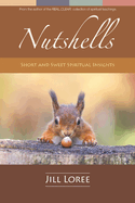 Nutshells: Short and Sweet Spiritual Insights